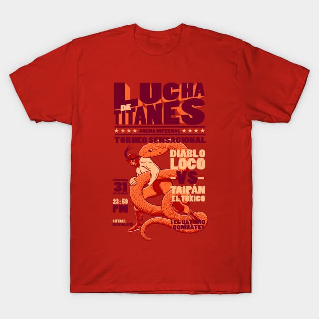 Lucha de Titanes T-Shirt by victorcalahan